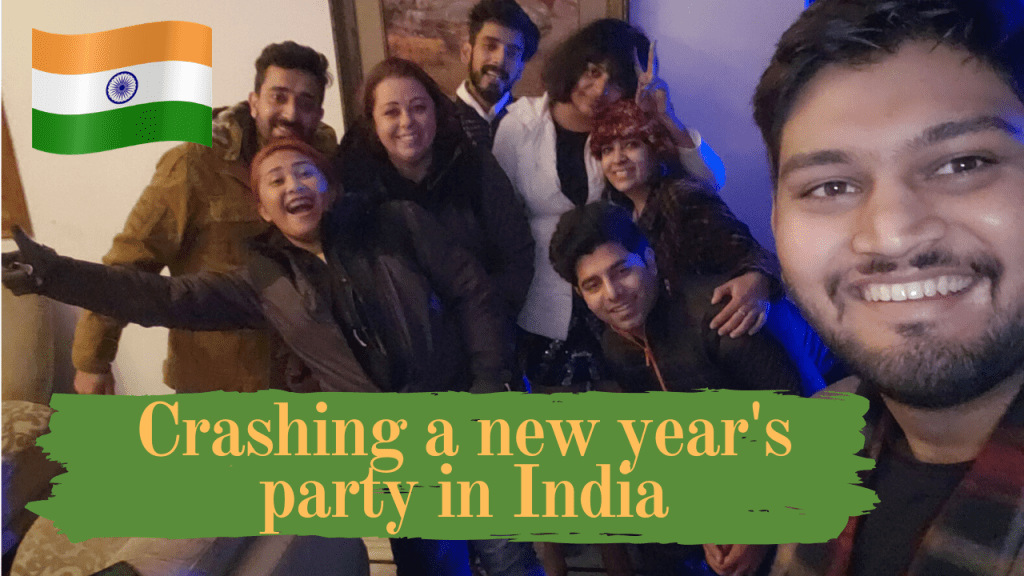 Crashing a new years eve party in&nbsp;jaipur
